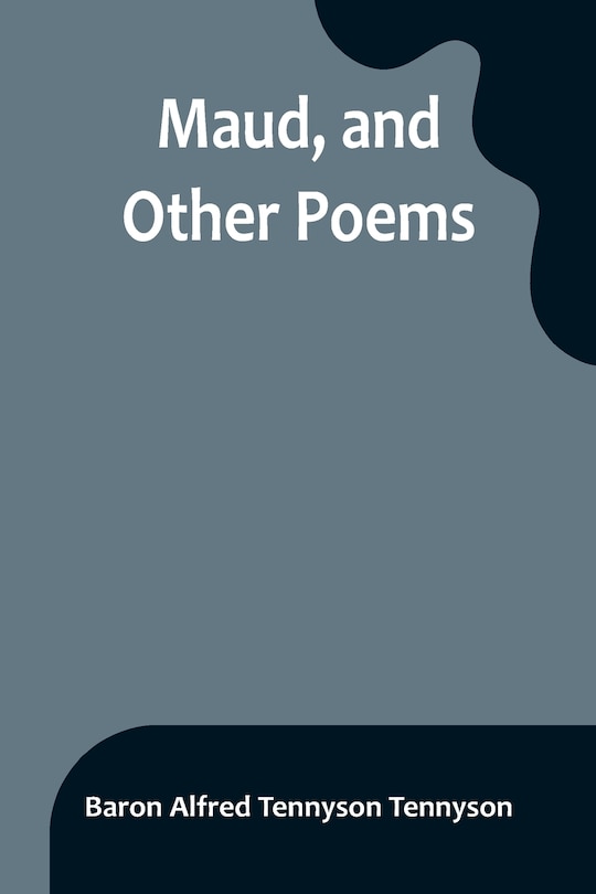Couverture_Maud, and Other Poems