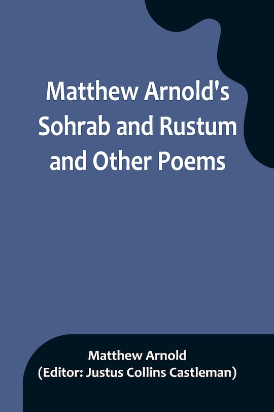 Couverture_Matthew Arnold's Sohrab and Rustum and Other Poems