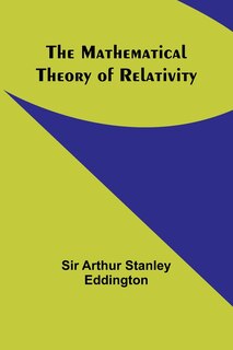 Couverture_The Mathematical Theory of Relativity