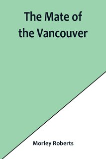 Couverture_The mate of the Vancouver