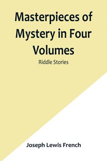 Couverture_Masterpieces of Mystery in Four Volumes