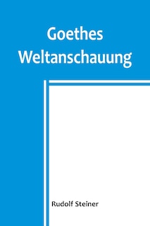 Front cover_Goethes Weltanschauung