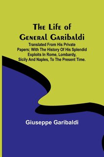 Front cover_The Life of General Garibaldi