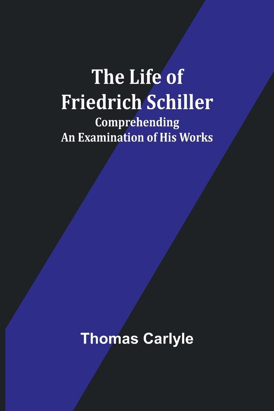 Couverture_The Life of Friedrich Schiller