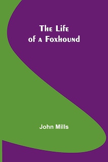 Couverture_The Life of a Foxhound