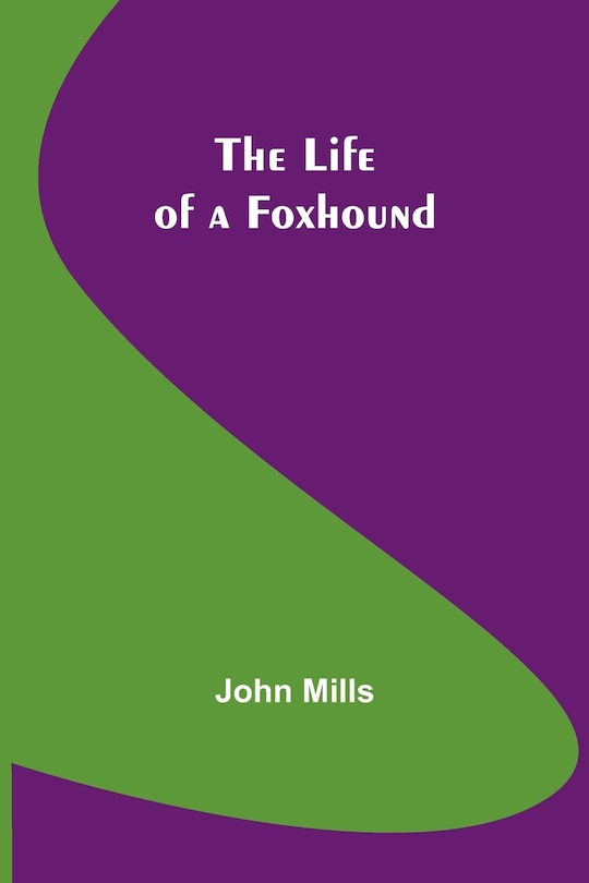 Couverture_The Life of a Foxhound