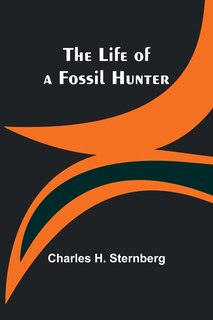 Couverture_The Life of a Fossil Hunter