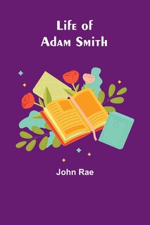 Front cover_Life of Adam Smith