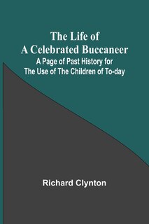 Front cover_The Life of a Celebrated Buccaneer