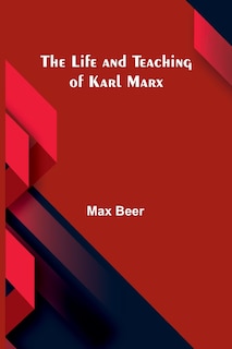 Couverture_The life and teaching of Karl Marx