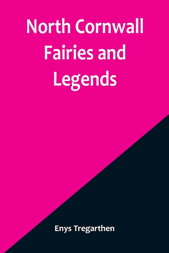 Front cover_North Cornwall Fairies and Legends