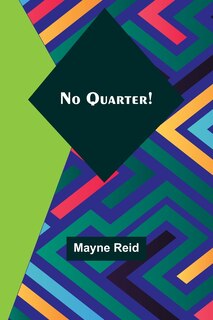 Front cover_No Quarter!
