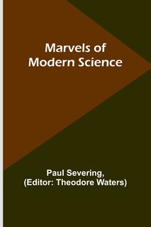 Front cover_Marvels of Modern Science