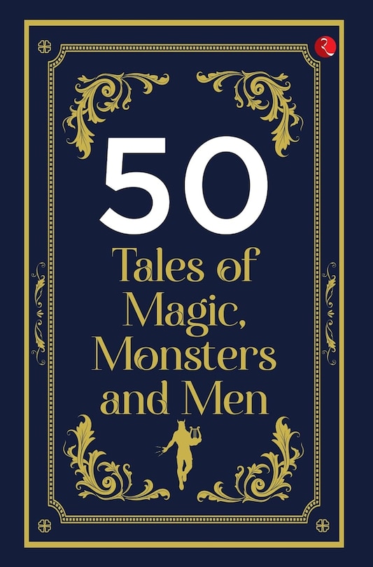Front cover_50 Tales of Magic, Monsters and Men