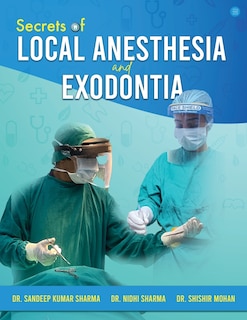 Front cover_Secrets of Local Anesthesia and Exodontia