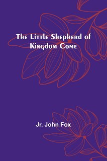 Couverture_The Little Shepherd of Kingdom Come