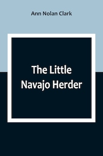 Front cover_The Little Navajo Herder
