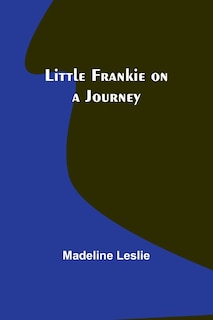 Front cover_Little Frankie on a Journey