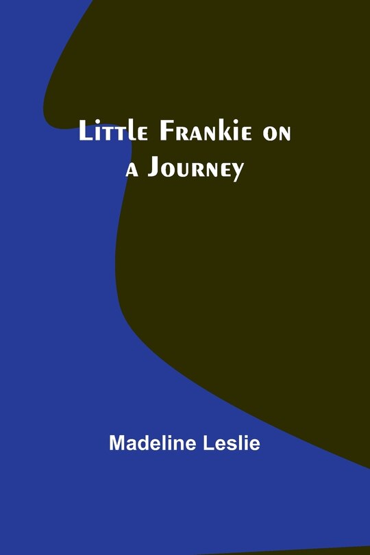 Front cover_Little Frankie on a Journey