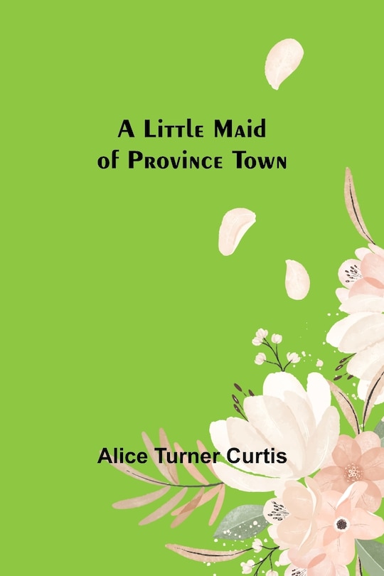 Couverture_A Little Maid of Province Town