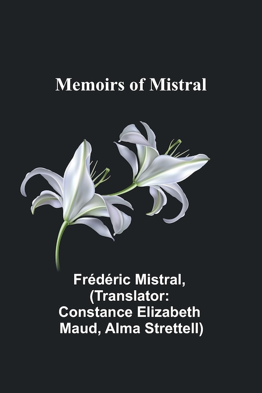 Front cover_Memoirs of Mistral