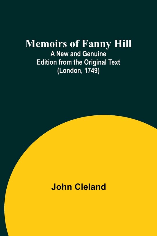 Couverture_Memoirs of Fanny Hill; A New and Genuine Edition from the Original Text (London, 1749)