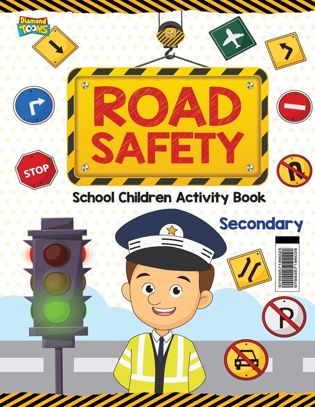 Road Safety: School Children Activity Book Secondary