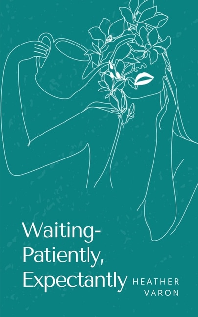 Front cover_Waiting- Patiently, Expectantly