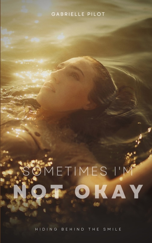 Couverture_Sometimes I'm Not Okay