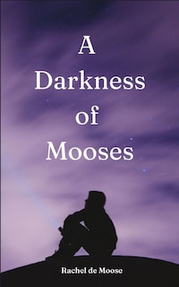 Couverture_A Darkness of Mooses