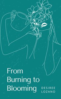 Front cover_From Burning to Blooming-A Journey Through Moods & Madness