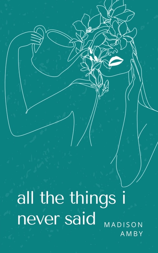 Front cover_all the things i never said