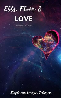 Front cover_Ebbs, Flows, & Love