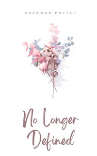 Front cover_No Longer Defined