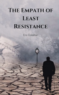 Front cover_The Empath of Least Resistance