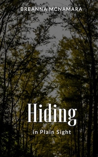 Front cover_Hiding in Plain Sight