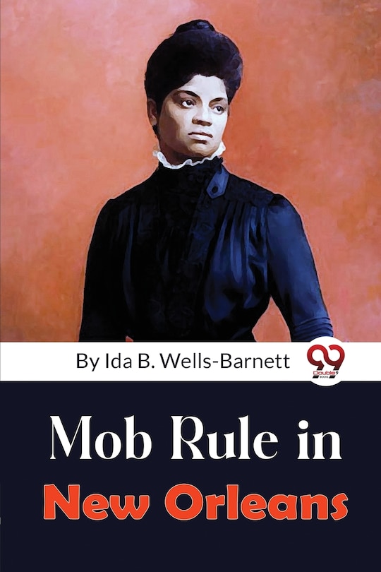 Front cover_Mob Rule in New Orleans