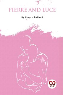 Front cover_Pierre And Luce