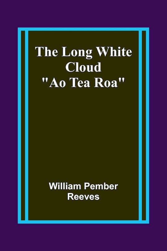 Front cover_The Long White Cloud