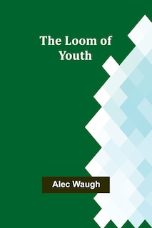 Front cover_The Loom of Youth