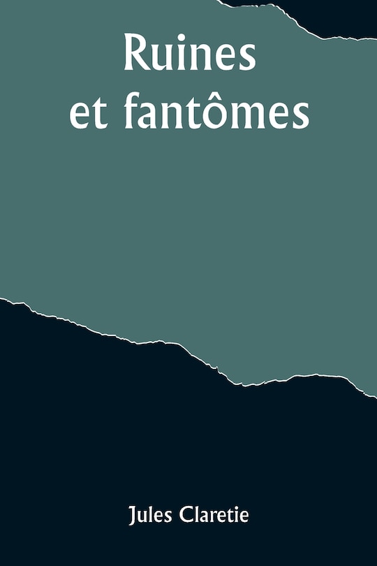 Couverture_Ruines et fant&ocirc;mes