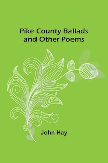 Front cover_Pike County Ballads and Other Poems