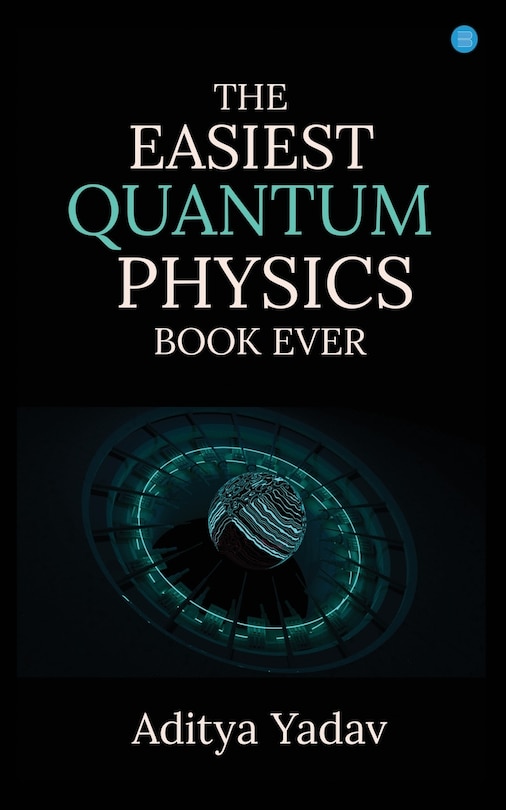 Front cover_The Easiest Quantum Physics Book Ever