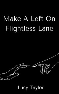 Front cover_Make A Left On Flightless Lane
