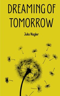 Front cover_Dreaming of Tomorrow