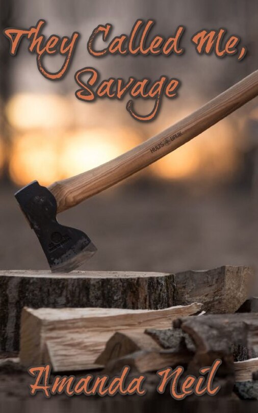 Front cover_They Called Me, Savage