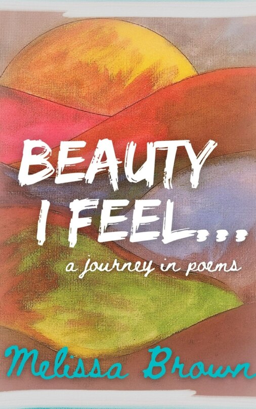 Front cover_Beauty I Feel...