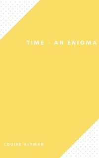 Front cover_Time - An Enigma