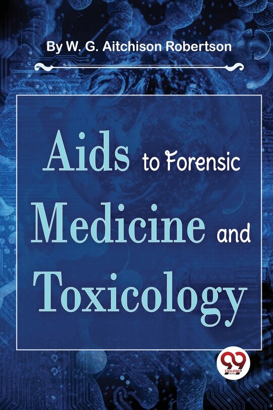 Couverture_Aids To Forensic Medicine And Toxicology