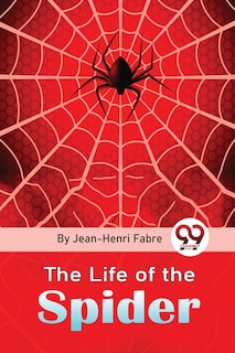 Front cover_The Life Of The Spider